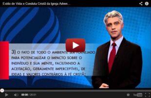Estilo de Vida e Conduta Cristã da Igreja Adventista – Vídeo