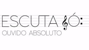 O Que é Ouvido Absoluto